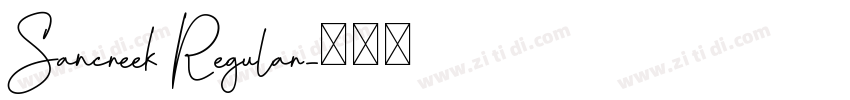 Sancreek Regular字体转换